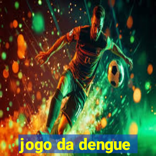 jogo da dengue
